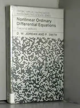 Couverture du produit · Nonlinear Ordinary Differential Equations (Oxford Applied Mathematics & Computing Science Series)
