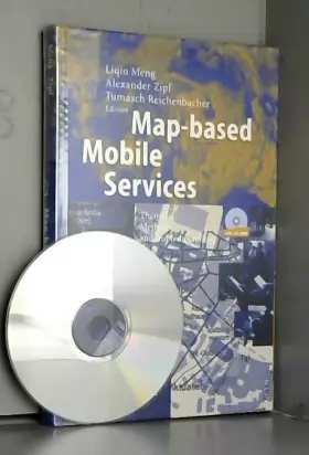Couverture du produit · Map-based Mobile Services: Theories, Methods and Implementations