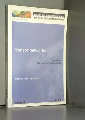 Couverture du produit · Sensor Networks (Annales des télécommunications, vol.: 60, n°7-8/2005)