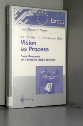 Couverture du produit · Vision As Process: Basic Research on Computer Vision Systems