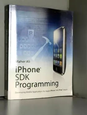 Couverture du produit · iPhone SDK Programming: Developing Mobile Applications for Apple iPhone and iPod touch