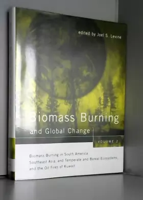 Couverture du produit · Biomass Burning & Global Change V 2 – Biomass Burning in the Tropical & Temperate Ecosystems