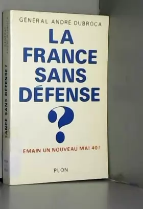 Couverture du produit · La France sans defense ? / demain, un nouveau mai 40 ?