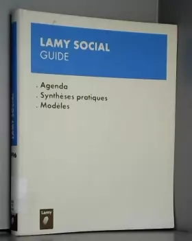 Couverture du produit · LAMY SOCIAL GUIDE - AGENDA SYNTHESES PRATIQUES MODELES