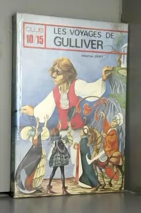 Couverture du produit · Les Voyages De Gulliver CLUB 10/15 20