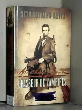 Couverture du produit · Abraham Lincoln, chasseur de vampires