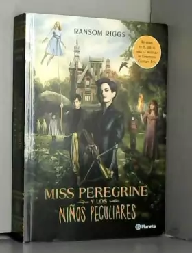 Couverture du produit · Miss Peregrine y los niños peculiares / Miss Peregrine's Home for Peculiar Children