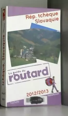 Couverture du produit · Guide du Routard République Tchèque et Slovaquie 2012/2013