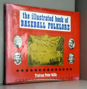 Couverture du produit · The Illustrated Book of Baseball Folklore
