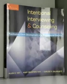 Couverture du produit · Intentional Interviewing and Counseling: Facilitating Client Development in a Multicultural Society
