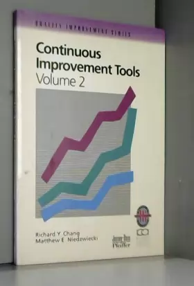 Couverture du produit · Continuous Improvement Tools: Continuous Improvement Tools: A Practical Guide to Achieve Quality Results, Volume 2 (Only Cover 
