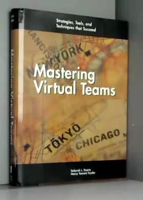 Couverture du produit · Mastering Virtual Teams: Strategies, Tools, and Techniques that Succeed