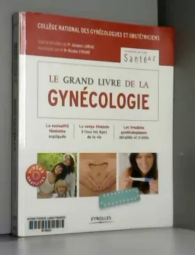 Couverture du produit · Le grand livre de la gynécologie