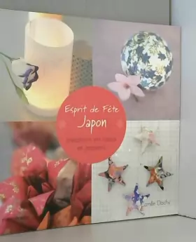 Couverture du produit · Esprit de fête Japon: Créations en tissus et papiers