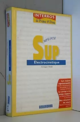Couverture du produit · Electrocinétique Sup MPSI-PCSI