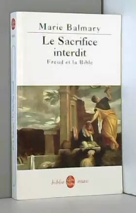 Couverture du produit · Le Sacrifice interdit : Freud et la Bible