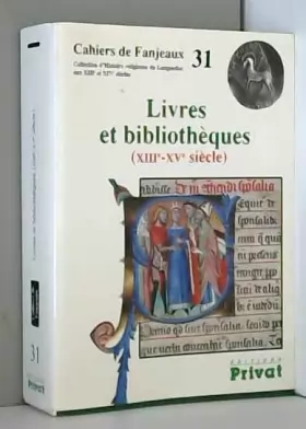 Couverture du produit · Livres et bibliothèques (XIIIe-XVe siècle)