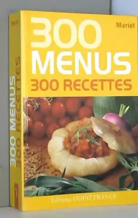 Couverture du produit · 300 menus 300 recettes