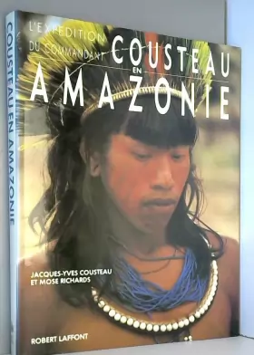 Couverture du produit · L'EXPEDITION DU COMMANDANT COUSEAU EN AMAZONIE.