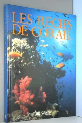 Couverture du produit · Les récifs de corail