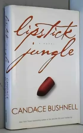 Couverture du produit · Lipstick Jungle: A Novel