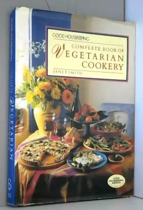 Couverture du produit · "Good Housekeeping" Complete Book of Vegetarian Cookery