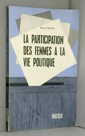 Couverture du produit · LA PARTICIPATION DES FEMMES A LA VIE POLITIQUE.