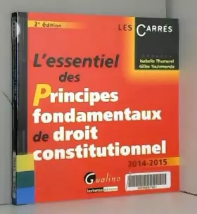 Couverture du produit · L'Essentiel des Principes fondamentaux de droit constitutionnel 2014-2015, 2ème édition