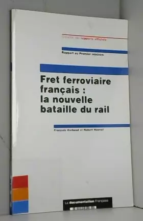 Couverture du produit · Fret ferroviaire français : La nouvelle bataille du rail