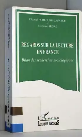 Couverture du produit · Regards sur la lecture en France: Bilan des recherches sociologiques