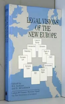 Couverture du produit · Legal Visions of the New Europe: Essays Celebrating the Centenary of the Faculty of Law University of Liverpool