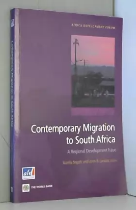 Couverture du produit · Contemporary Migration to South Africa: A Regional Development Issue