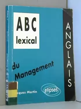 Couverture du produit · ABC lexical du management: Anglais