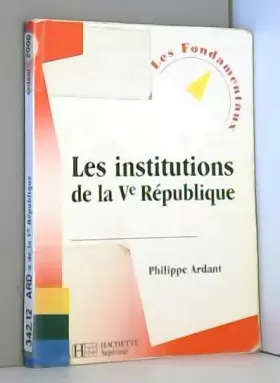 Couverture du produit · Les Institutions de la Cinquième République, 2000