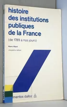 Couverture du produit · Histoire des institutions publiques de la France : De 1789 à nos jours