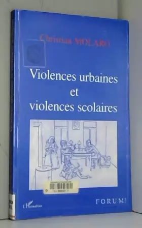 Couverture du produit · Violences urbaines et violences scolaires