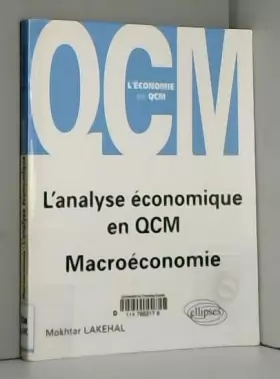 Couverture du produit · L'analyse économique en QCM : Macroéconomie