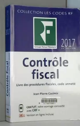 Couverture du produit · Contrôle fiscal 2017: Livre des procédures fiscales, code annoté.