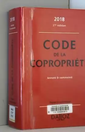 Couverture du produit · Code de la copropriété 2018, Annoté & commenté - 27e éd.