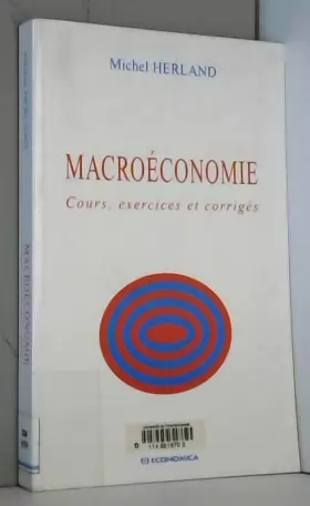 Couverture du produit · Macroéconomie Cours, Exercices et Corriges