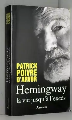 Couverture du produit · Hemingway, la vie jusqu'à l'excès