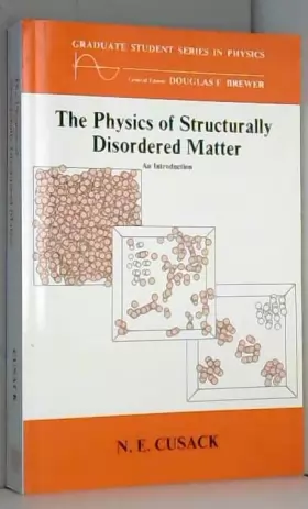 Couverture du produit · The Physics of Structurally Disordered Matter: An Introduction