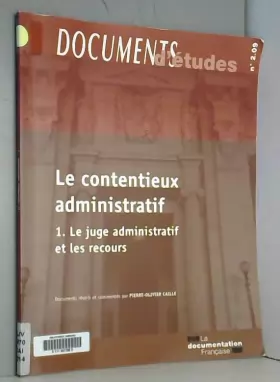 Couverture du produit · Le contentieux administratif - Volume 1 - Nouvelle édition