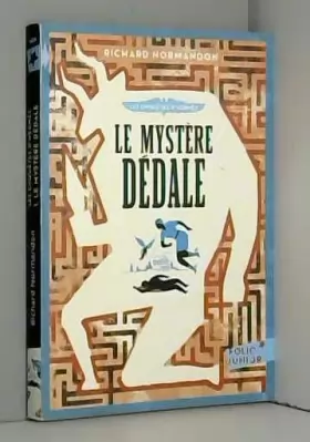 Couverture du produit · Les enquêtes d'Hermès - 1 : Le mystère Dédale - Folio Junior - A partir de 10 ans