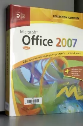 Couverture du produit · Office 2007: Un apprentissage par projets...pas à pas