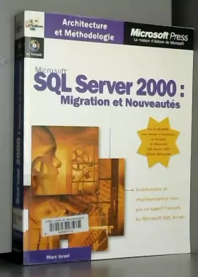 Couverture du produit · Microsoft SQL Server 2000 : Migration et nouveautés