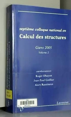 Couverture du produit · Calcul des Structures Volume 2 Septiemecolloque National Giens 2005