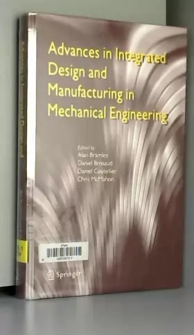 Couverture du produit · Advances in Integrated Design And Manufacturing in Mechanical Engineering