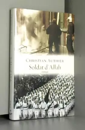 Couverture du produit · Soldat d'Allah: roman