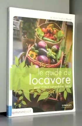 Couverture du produit · Le guide du locavore pour mieux consommer local